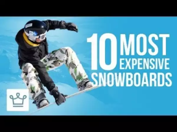 Video: Top 10 Most Expensive Snowboards In The World
